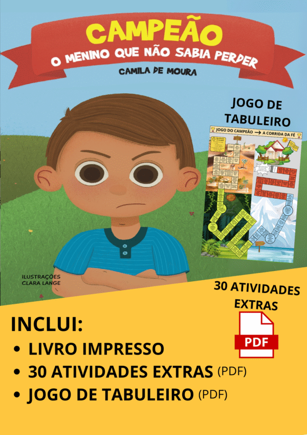 Campeão - O menino que não sabia perder + 30 Atividades Extras (PDF) + Jogo de Tabuleiro (PDF)